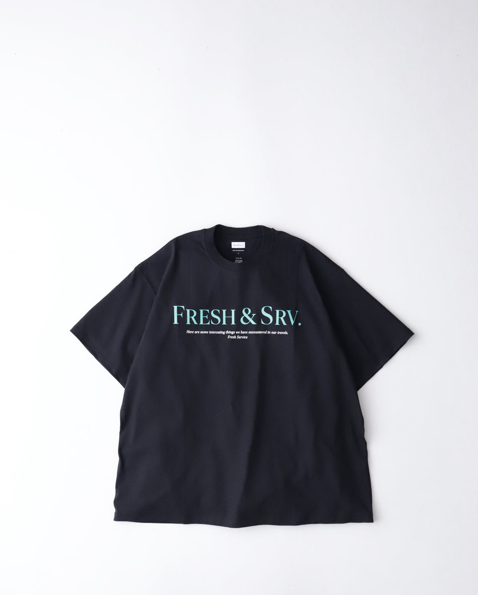 FreshService CORPORATE PRINTED S/S TEE ”FRESH＆SRV.” – NCNR WEB STORE