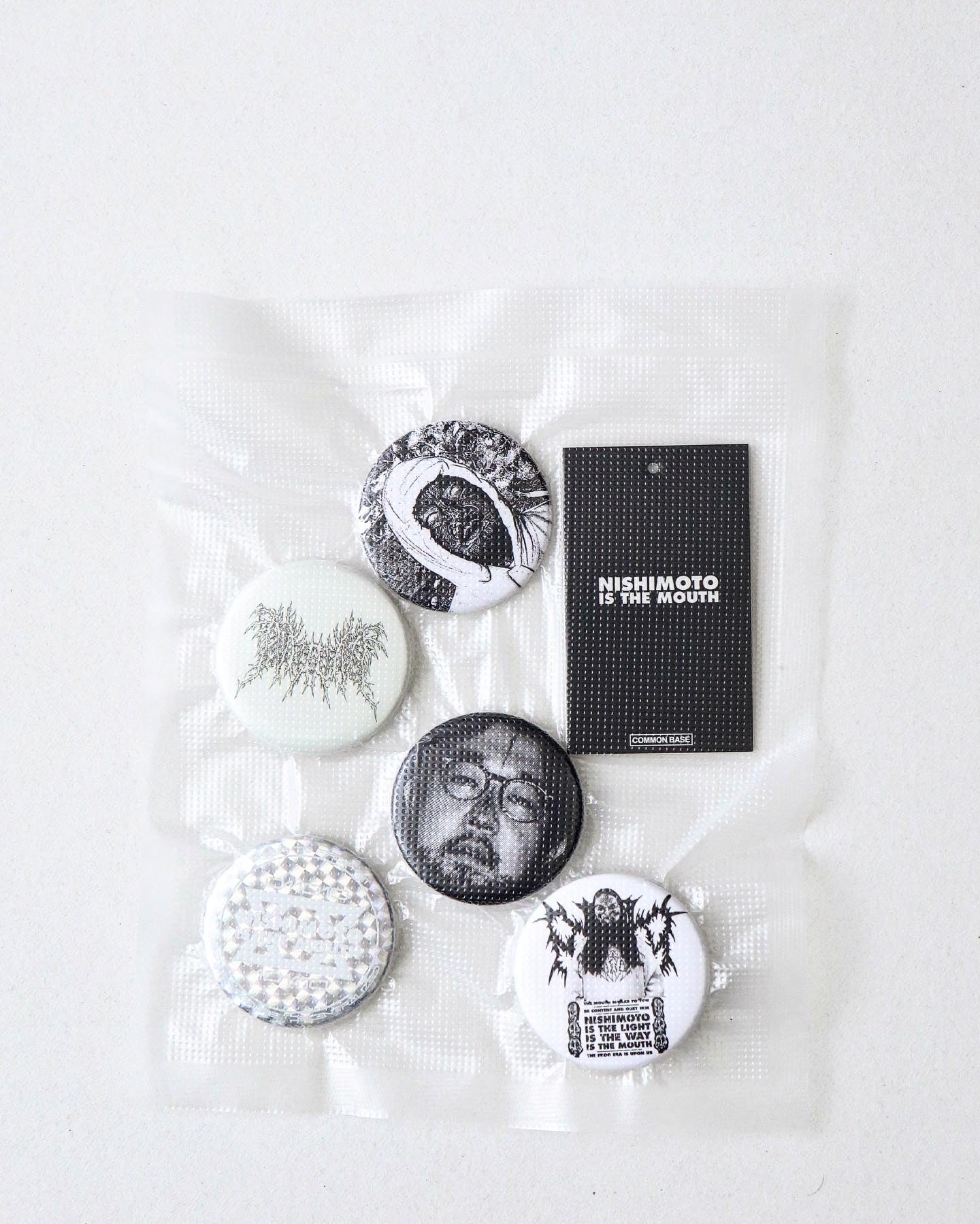 NISHIMOTO IS THE MOUTH｜BADGE 5P SET